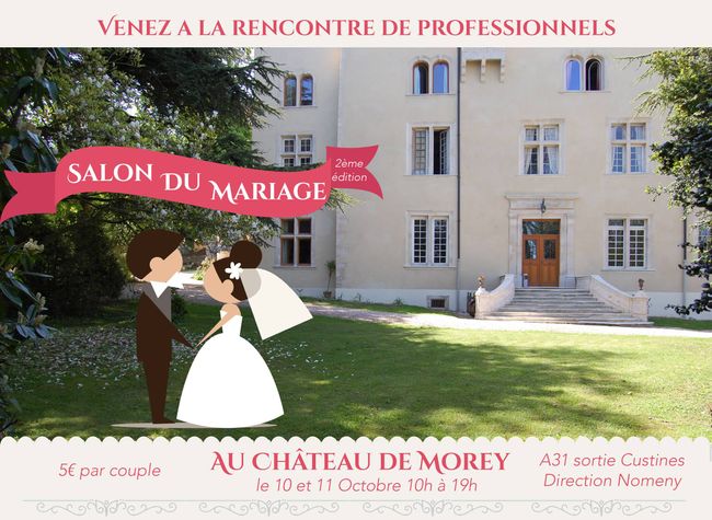 Salon Mariage Morey entre Nancy et Metz Salon Mariage Morey entre Nancy et Metz